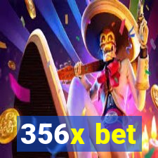 356x bet